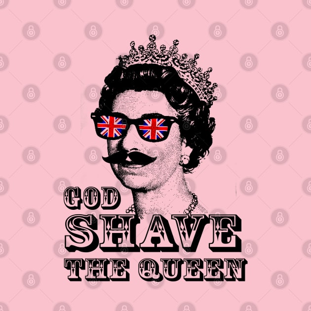 God Shave the Queen funny parody design by Alema Art