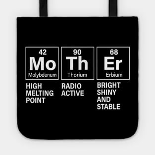 Mother Molybdenum Thorium Erbium Mother’s Day Tote