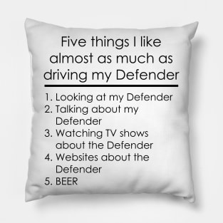 Five things - Defender - Beer Pillow