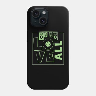 Love All Tennis Score Phone Case