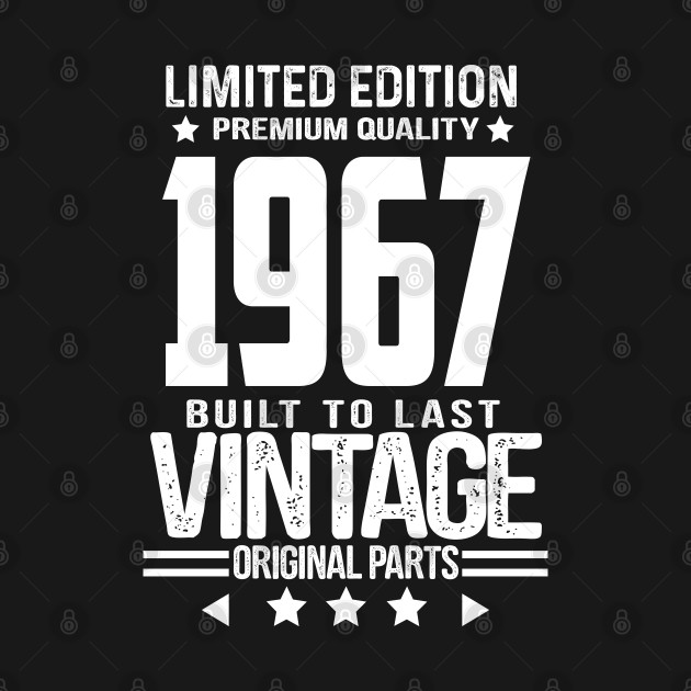 Discover Retro Vintage Birthday- 1967 - Retro Vintage Birthday - T-Shirt