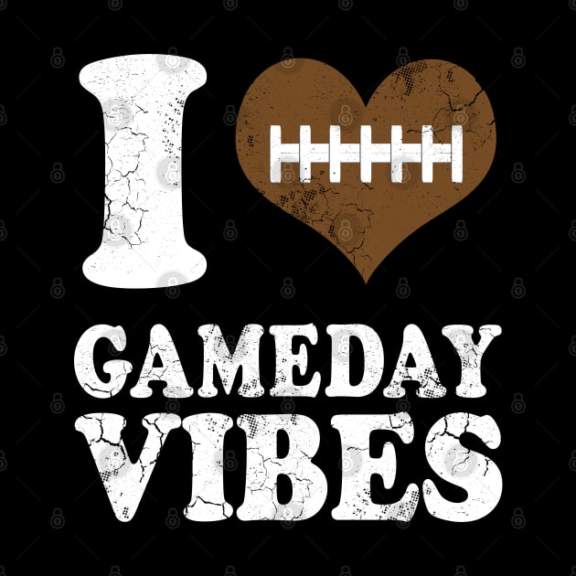 I Love Gameday Vibes Football Sports by E