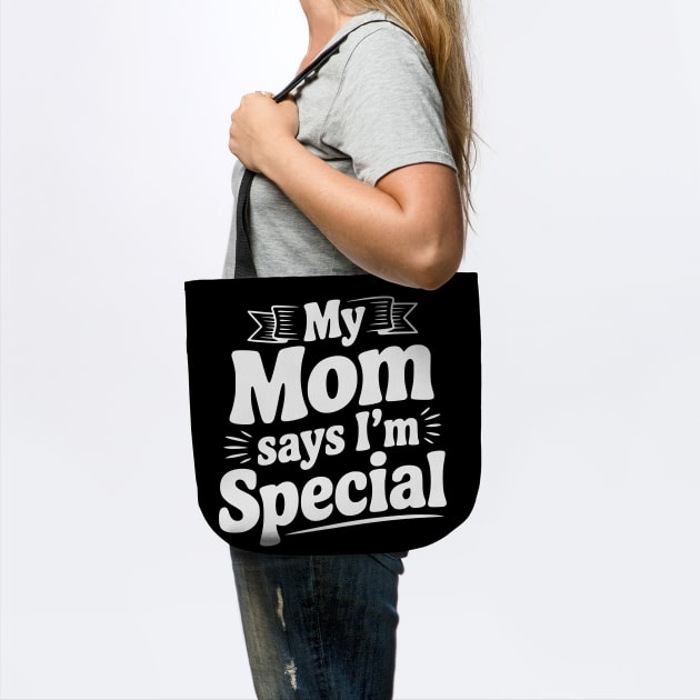 My Mom Says I'm Special by Frank Ring