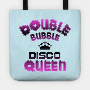 Double Bubble Disco Queen Tote