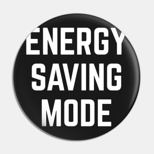 Energy Saving Mode Pin