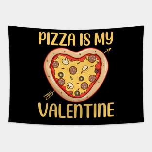 Pizza Is My Valentine Funny Valentines Day Gifts Boys Kids Tapestry