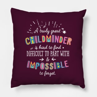 A truly Great Childminder Gift - Impossible to forget Pillow