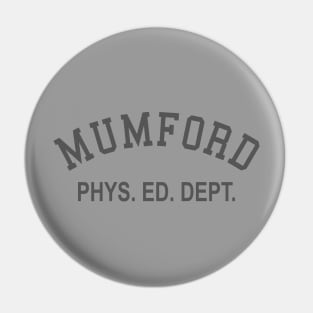 Mumford Phys Ed Dept Pin