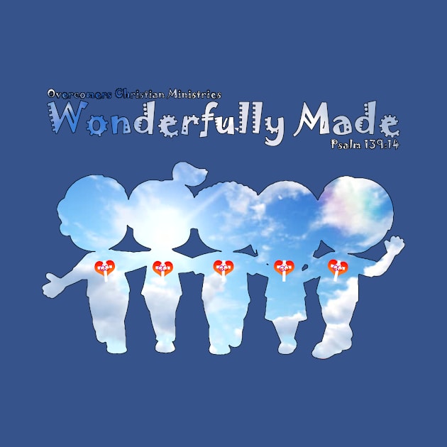 OCM Kid's Ministry - Wonderfully Made by OvercomersChristianMinistry