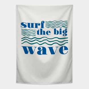 Surf the Big Wave (blue / turquoise) Tapestry