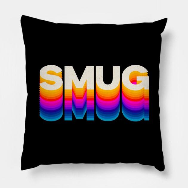 4 Letter Words - Smug Pillow by DanielLiamGill