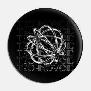 Technovoid Pin