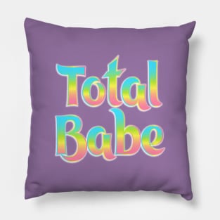 Total Babe Pillow