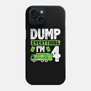 Dump Everything I'm 4 Kids Boys Garbage Truck Birthday Phone Case