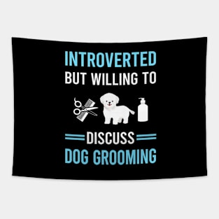 Introverted Dog Grooming Groomer Tapestry