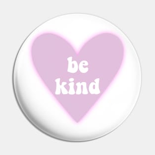 Be kind Pin