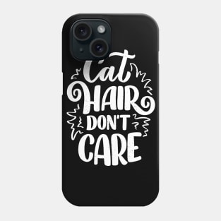 Cat Meme Cat Quote Phone Case