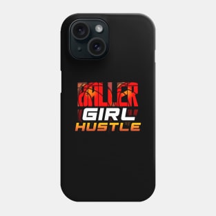 Baller Girl Hustle - Basketball Graphic Quote Phone Case