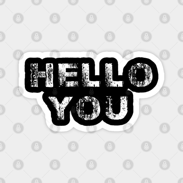 hello you Magnet by bekobe