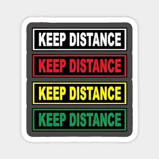 Keep distance to me Magnet