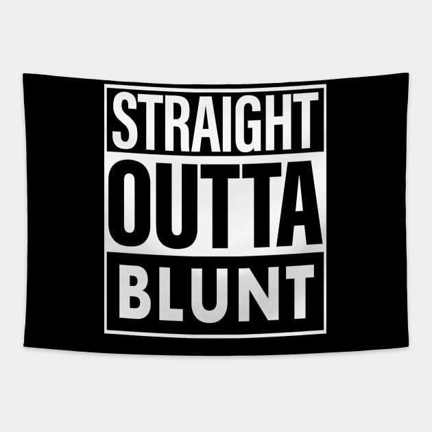 Blunt Name Straight Outta Blunt Tapestry by ThanhNga