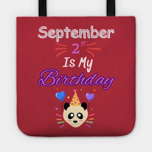 Septembre 2 st is my birthday Tote
