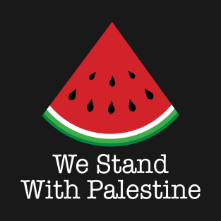 we stand with palestine T-Shirt