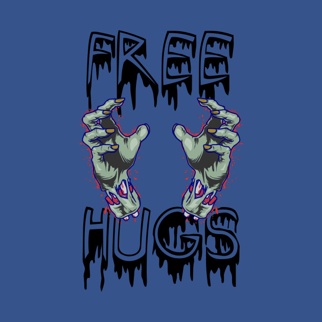 Discover Free Hugs Halloween shirt Scary Zombie Hands - Free - T-Shirt