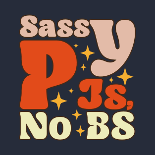 Sassy Pjs No Bs T-Shirt