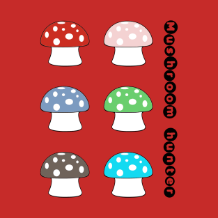 Mushroom hunter T-Shirt