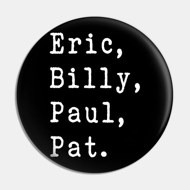 Eric, Billy, Paul, Pat - Bandmembers Mr Big Pin by MeowOrNever