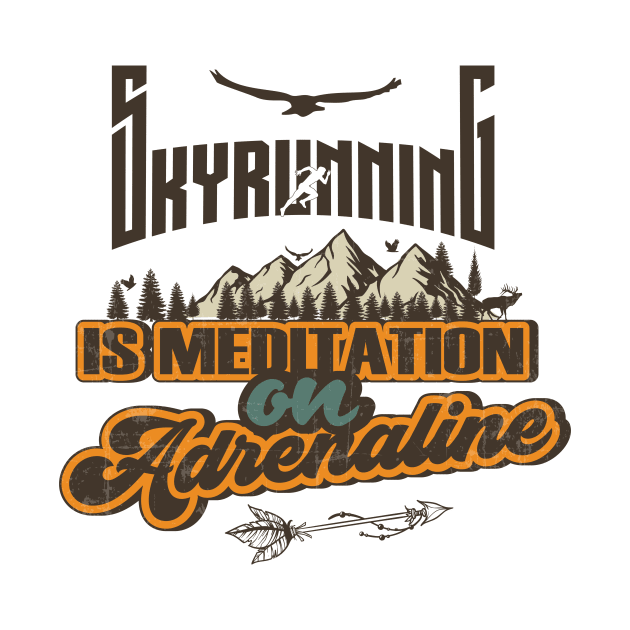 SKYRUNNING IS MEDITATION ON ADRENALINE by HomeCoquette