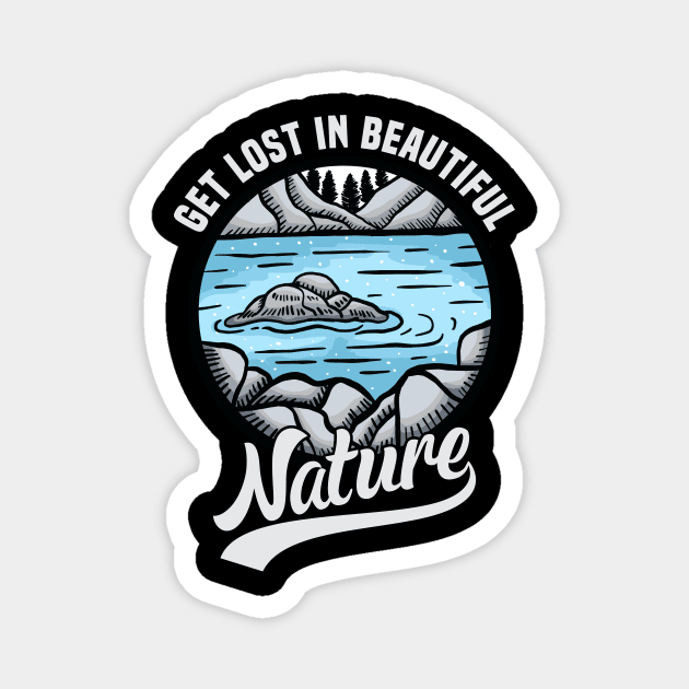 get lost in beautiful nature Magnet by NoonDesign