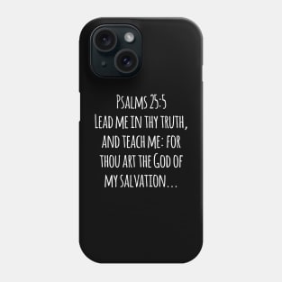 Psalm 25:5 King James Version (KJV) Bible Verse Typography Phone Case