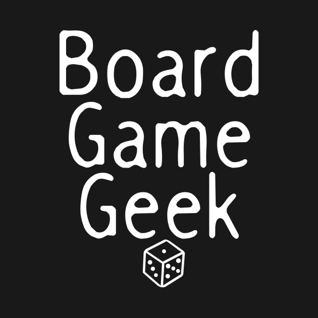 Board game geek by KaisPrints