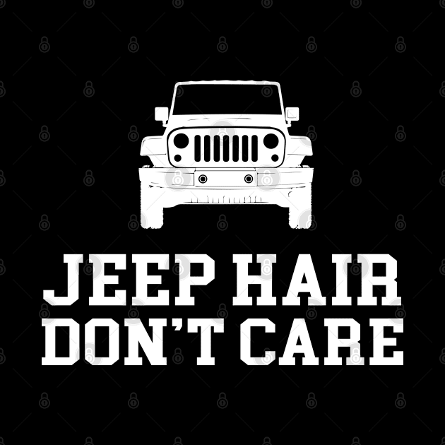 Jeep Hair Don't Care by newledesigns