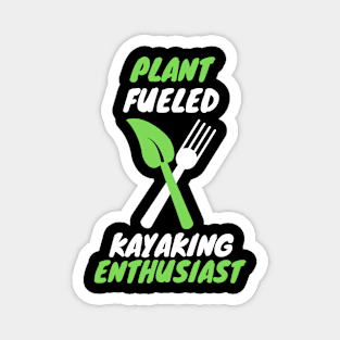 Plant fueled kayaking Magnet