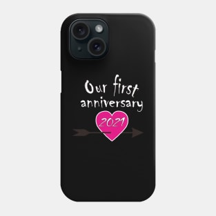 Our first anniversary Phone Case