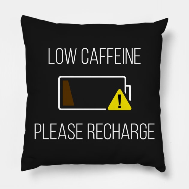 Low Caffeine Please Recharge Pillow by skinnyrepublic