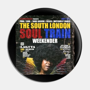 POSTER TOUR - SOUL TRAIN THE SOUTH LONDON 9 Pin