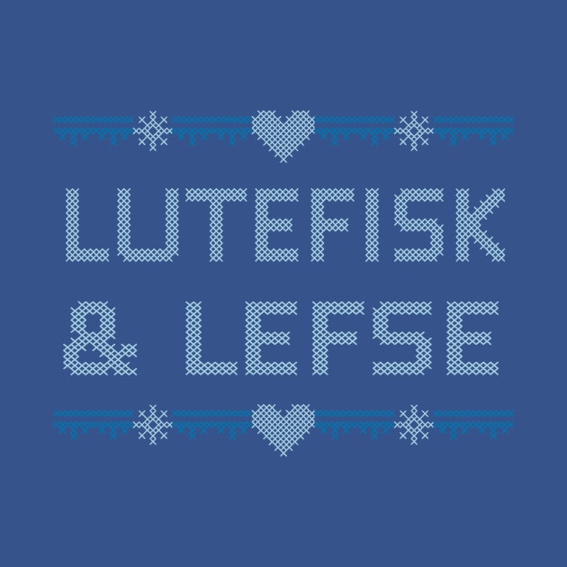 Lutefisk & Lefse Ugly Christmas Sweater by Zingerydo