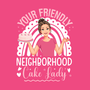 Your friendly neighborhood cake lady - a cake decorator design T-Shirt