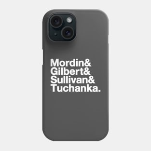 Had To Be Me (White text) Phone Case