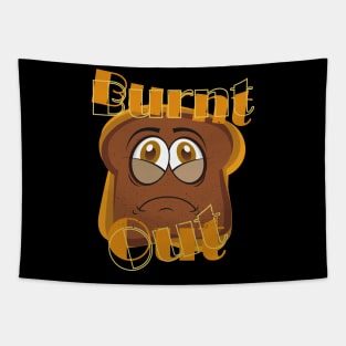 Burnt Out Toast Funny Cartoon Tapestry