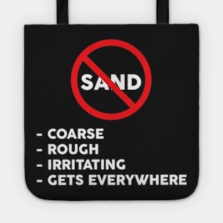 Say No To Sand Tote