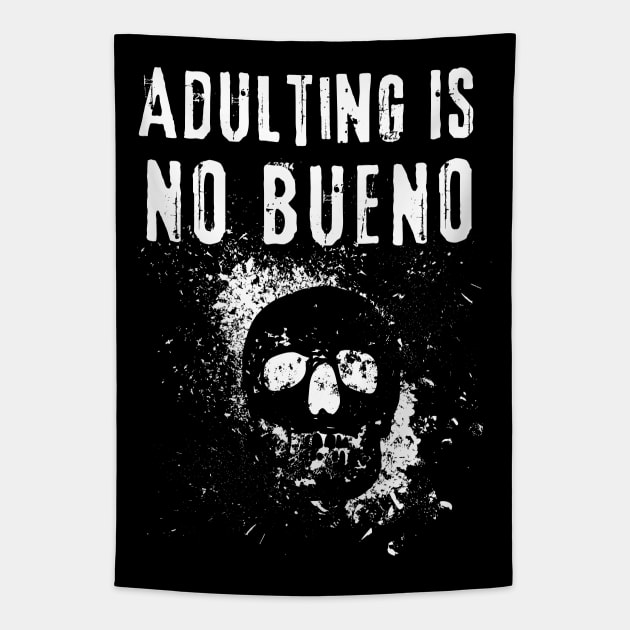 Adulting Is No Bueno Tapestry by Owlora Studios