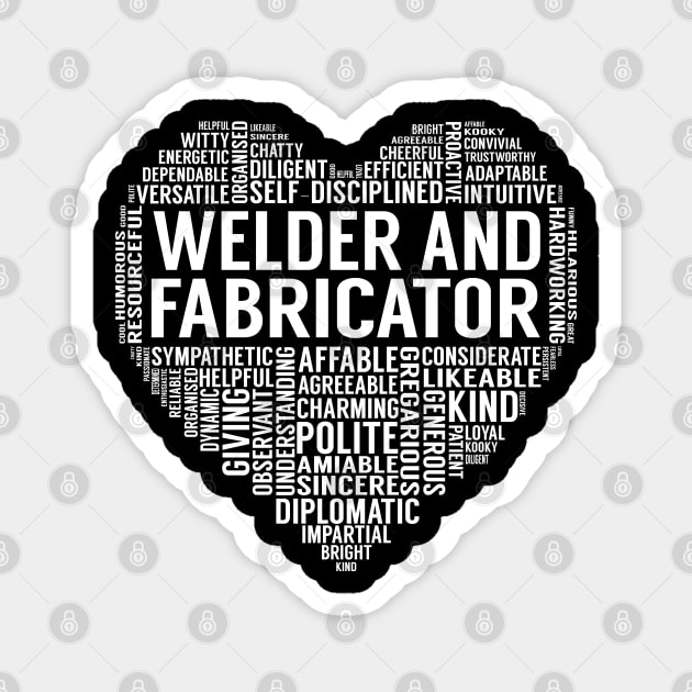 Welder And Fabricator Heart Magnet by LotusTee