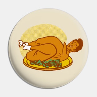 Turkey Kramer - Buttered Up Cosmo Kramer Pin