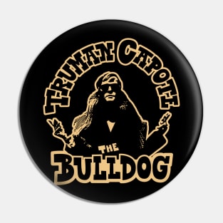 The Bulldog - Truman Capote Tribute Illustration Pin