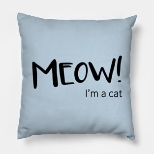 Meow! I'm a Cat Pillow